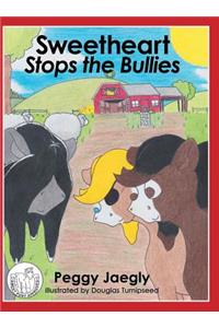 Sweetheart Stops the Bullies