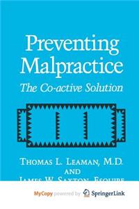 Preventing Malpractice