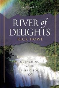 River of Delights, Volume 2