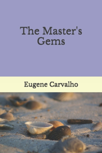 The Master's Gems