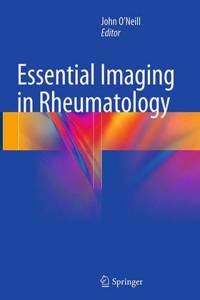 Essential Imaging in Rheumatology