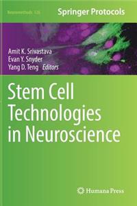 Stem Cell Technologies in Neuroscience