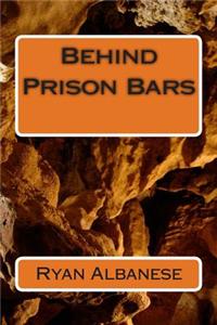 Behind Prison Bars