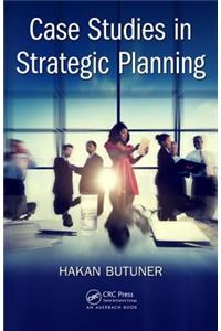 Case Studies in Strategic Planning