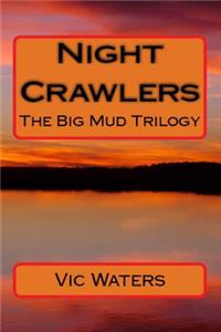 Night Crawlers