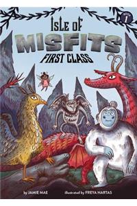 Isle of Misfits 1: First Class