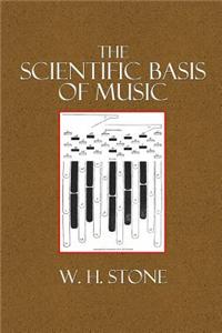 The Scientific Basis of Music