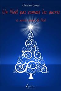 Un Noël pas comme les autres et autres contes de Noël
