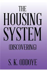 Housing System