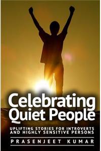 Celebrating Quiet People