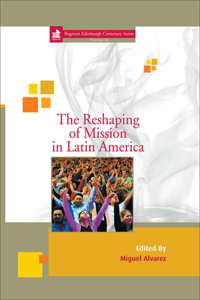 Reshaping of Mission in Latin America