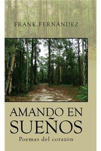 Amando en sueños