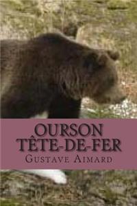 Ourson tete-de-fer