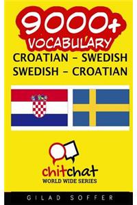 9000+ Croatian - Swedish Swedish - Croatian Vocabulary