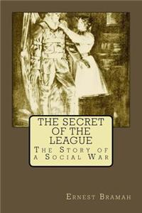 Secret of the League