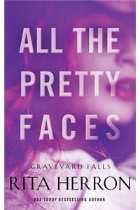 All the Pretty Faces