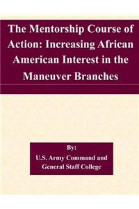 The Mentorship Course of Action