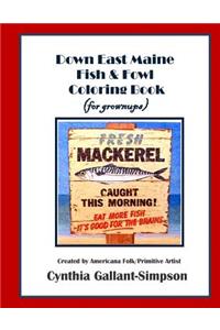 Down East Maine Fish & Fowl Coloring Book (for grownups)