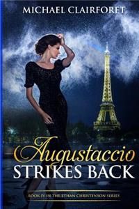 Augustaccio Strikes Back