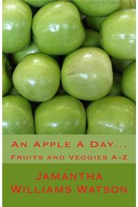 An Apple A Day...