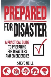 Prepared For Disaster