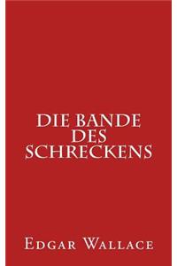 Die Bande Des Schreckens