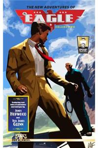 The New Adventures of the Eagle Volume Two