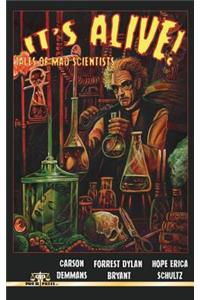 It's Alive! Tales of Mad Scientists