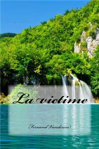 La victime