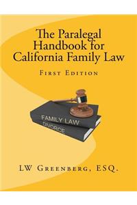 The Paralegal Handbook for California Family Law