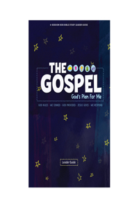 Gospel, The: God's Plan for Me Leader Guide