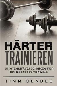 Härter Trainieren