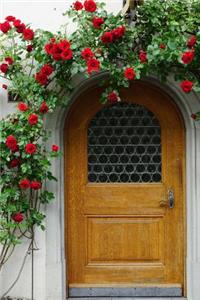 Red Climbing Roses over the Front Door Journal