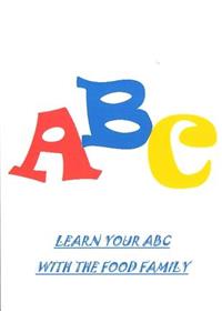 Learn Your ABC With The Food Family