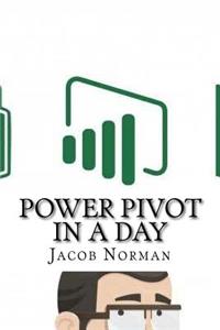 Power Pivot in a Day