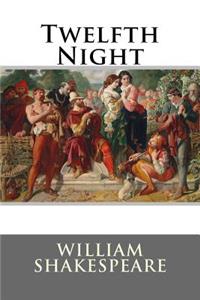 Twelfth Night William Shakespeare