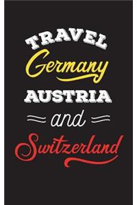 Travel Germany Austria And Switzerland