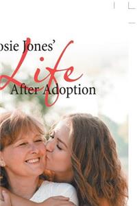 Rosie Jones' Life After Adoption