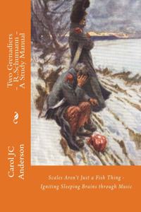 Two Grenadiers - R. Schumann A Study Manual
