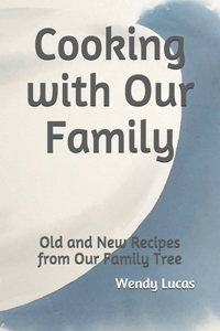 Cooking with Our Family