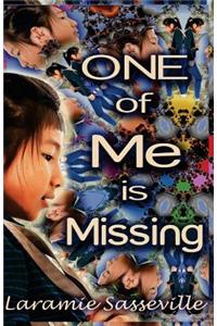 One of Me Is Missing