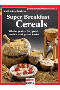 Super Breakfast Cereals
