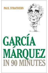 Garcia Marquez in 90 Minutes