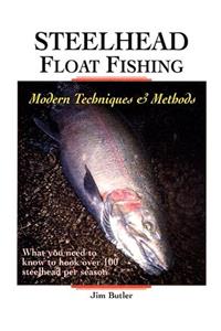 Steelhead Float Fishing