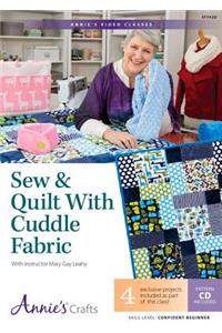 Sew & Quilt with Cuddle Fabric Class DVD