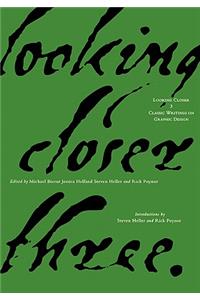 Looking Closer 3: Classic Writings on Graphic Design