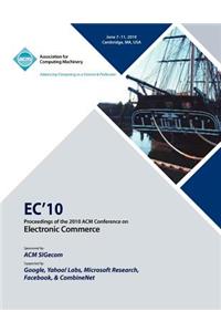 EC10 Proceedings of the 2010 ACM Conference on Electronic Commerce