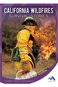 California Wildfires Survival Stories