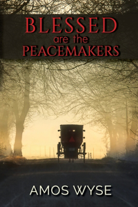 Blessed Are the Peacemakers