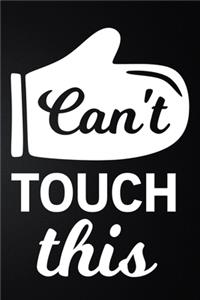 Can't Touch This